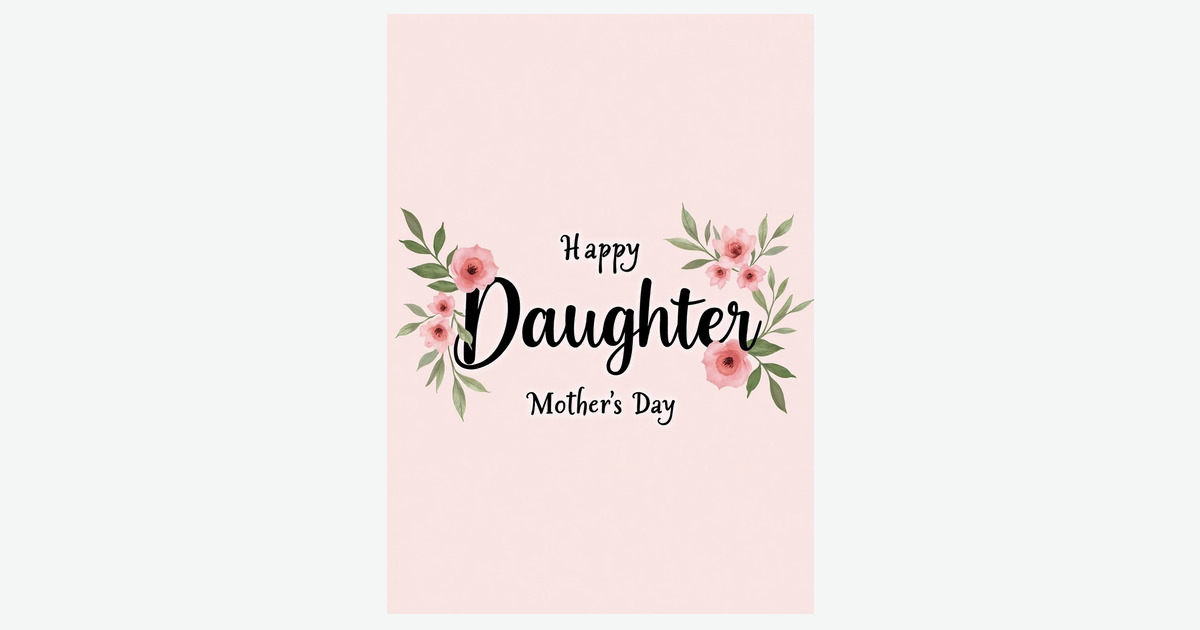 Happy Daughter Mothers Day Card | Clever Studio Art