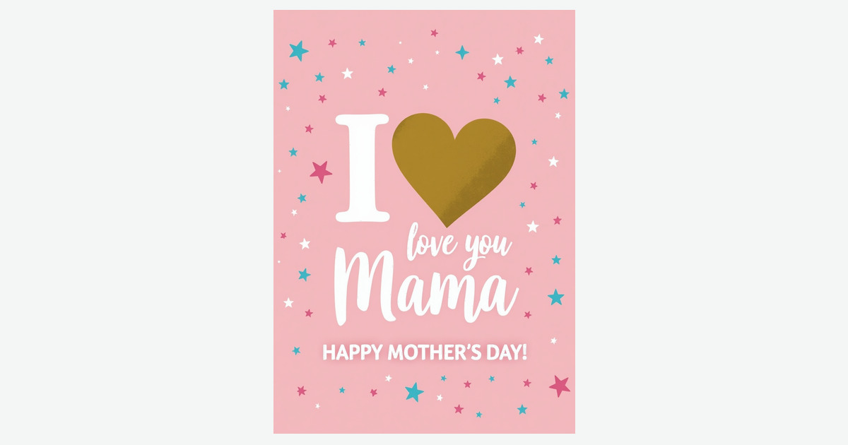 Love You Mama Mothers Day Card | Clever Studio Art