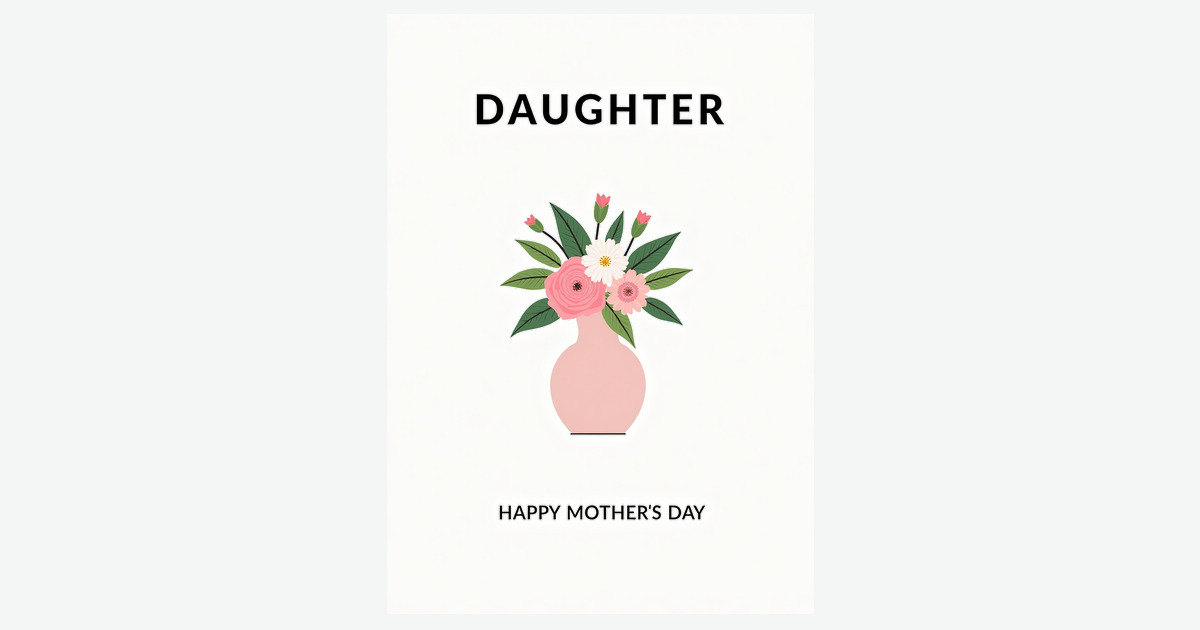 Precious Mothers Day Daughter Card | Clever Studio Art