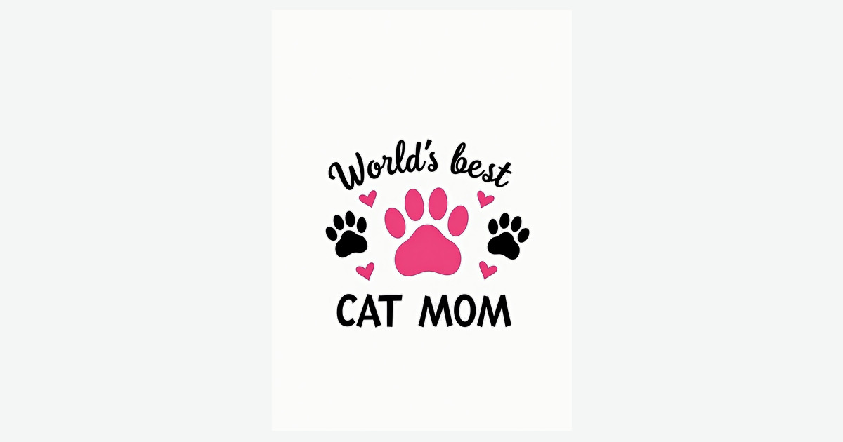 Worlds Best Cat Mom Art Card | Clever Studio Art