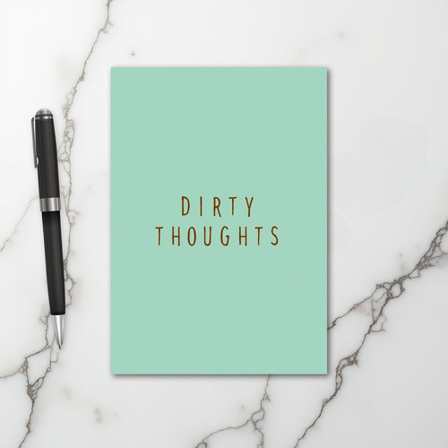 Adult Humor Dirty Thoughts Card