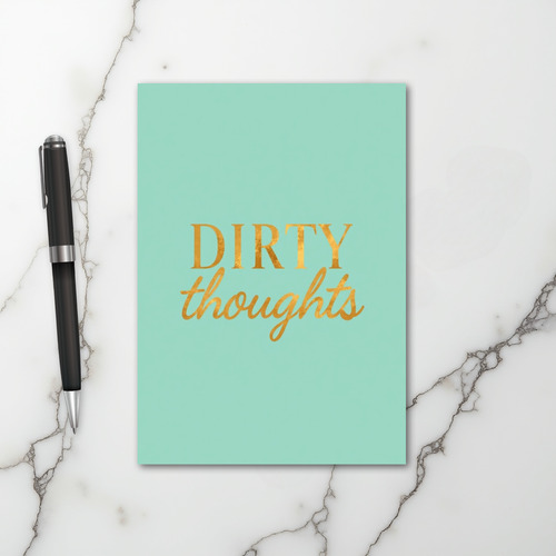 Adult Humor Dirty Thoughts Greeting Card