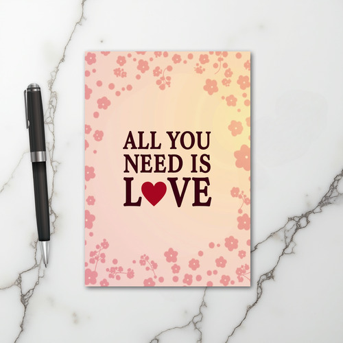 All You Need Is Love Card
