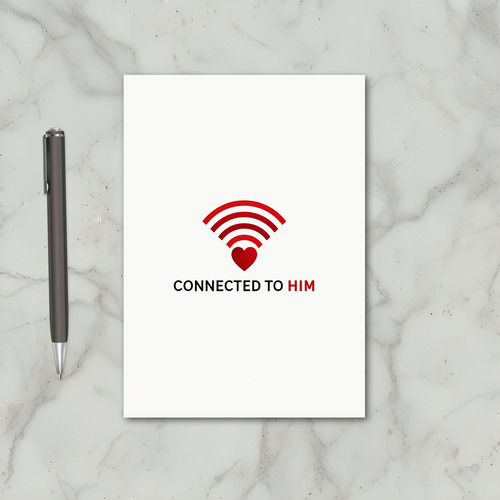 Always Connected To Him Card