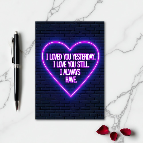 Always Loved You Neon Heart Card