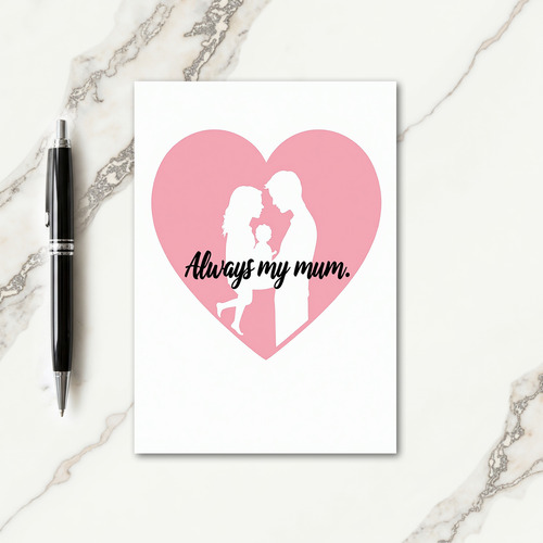 Always My Mum Pink Heart Card