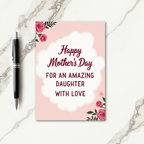 Amazing Daughter Mothers Day Card