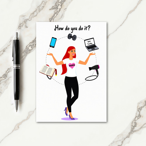 Amazing Mom Juggling Act Card