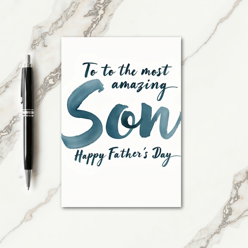 Amazing Son Fathers Day Card
