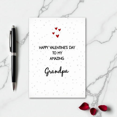 Amazing Valentines Grandpa Heart Card