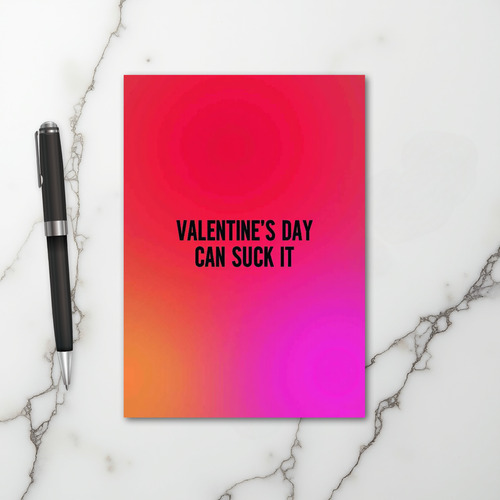 Anti Valentines Day Funny Card