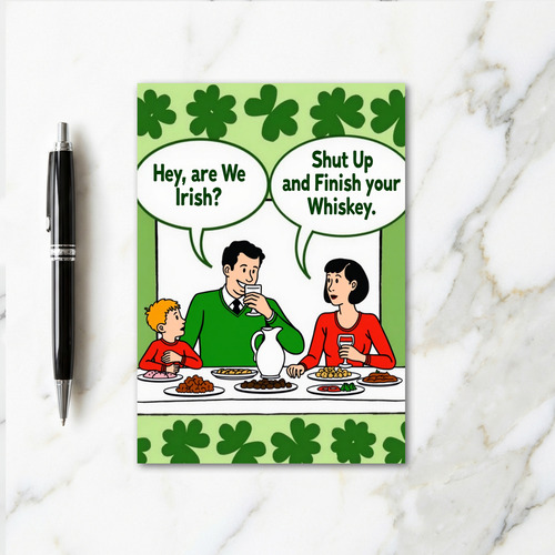 Are We Irish Family Dinner Card