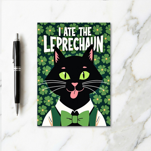 Ate The Leprechaun Funny Cat Card