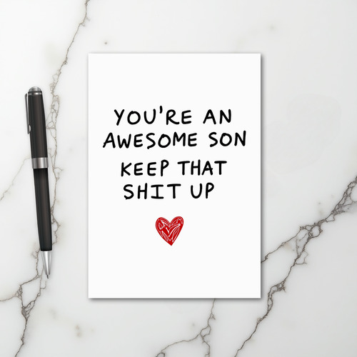 Awesome Son Funny Keep It Up Card
