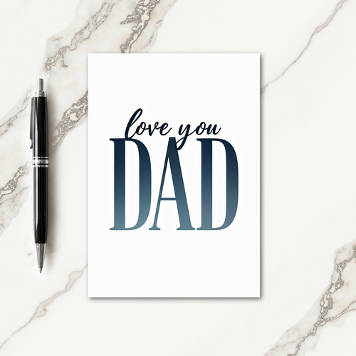 Azure Love You Dad Typographic Card