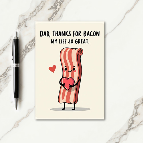 Bacon Dad Sweet Fathers Day Card