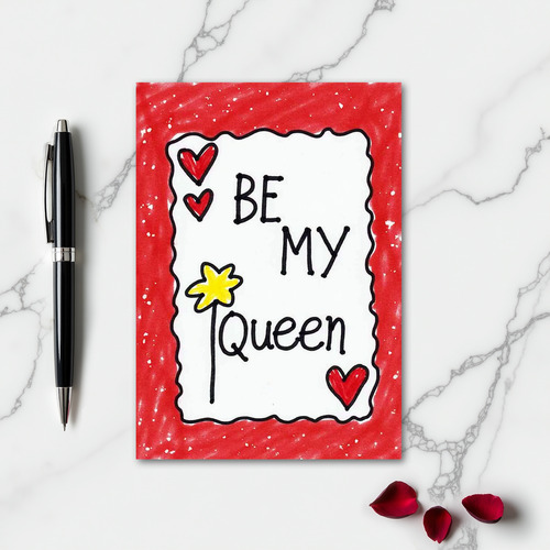 Be My Queen Romantic Card