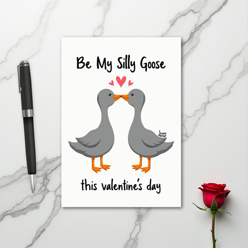 Be My Silly Goose Valentine Card