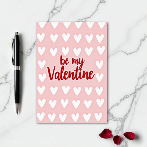 Be My Valentine Heartfelt Card