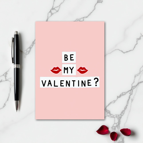 Be My Valentine Lips Love Card