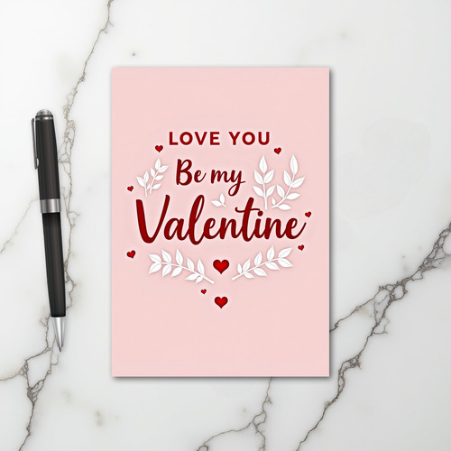 Be My Valentine Love Greeting Card
