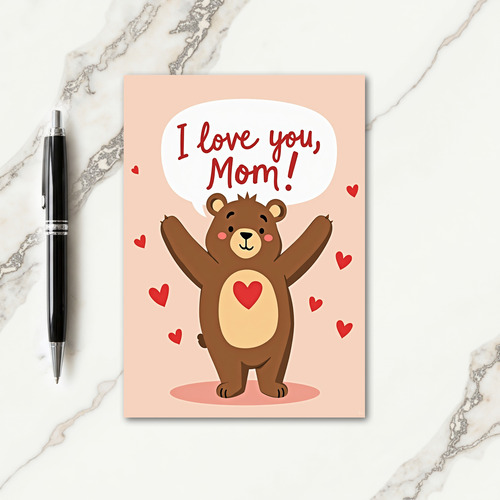 Bear Hug I Love You Mom Card