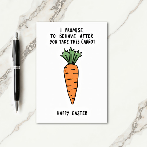 Behave For Carrot Easter Card