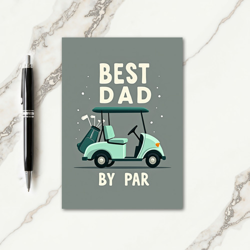 Best Dad By Par Themed Card