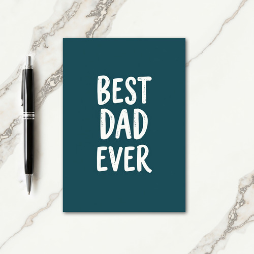 Best Dad Ever Hand Lettered Card