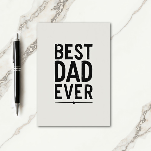 Best Dad Ever Letterpress Card