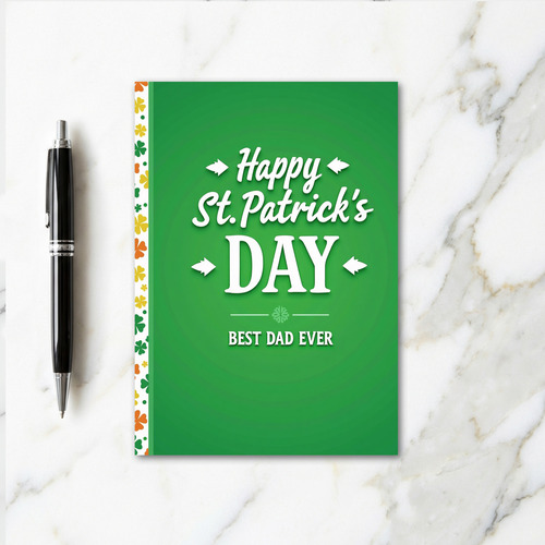 Best Dad Ever St Patricks Card