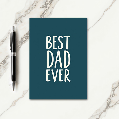 Best Dad Ever Teal Art Card