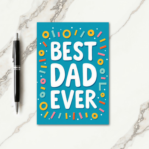 Best Dad Ever Teal Card