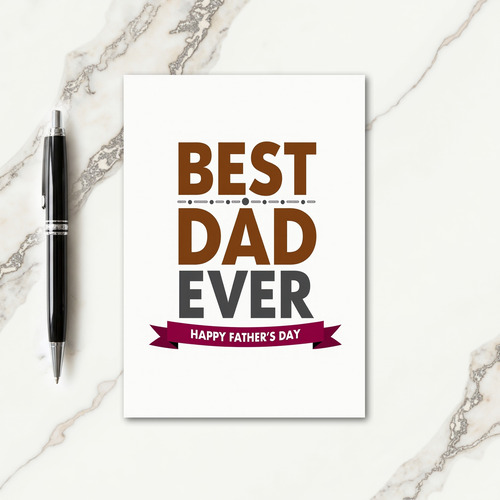 Best Dad Ever Typographic Card