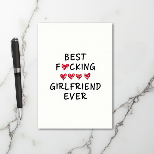 Best Damn Girlfriend Ever Card