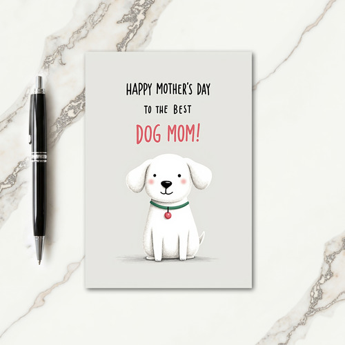 Best Dog Mom Cute Mothers Day Card