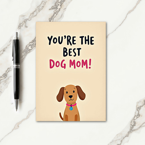 Best Dog Mom Sweet Day Card