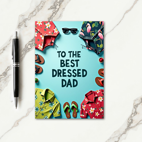 Best Dressed Dad Summer Card