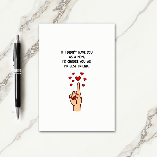 Best Mom Best Friend Day Card