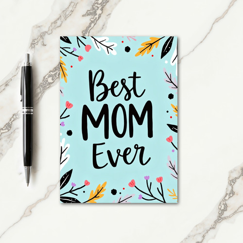 Best Mom Ever Art Card