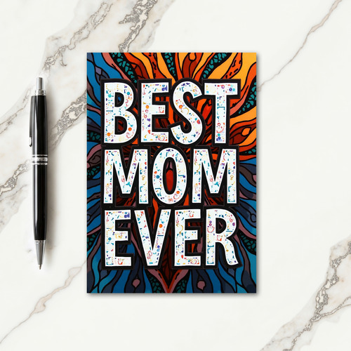 Best Mom Ever Art Illustration Card