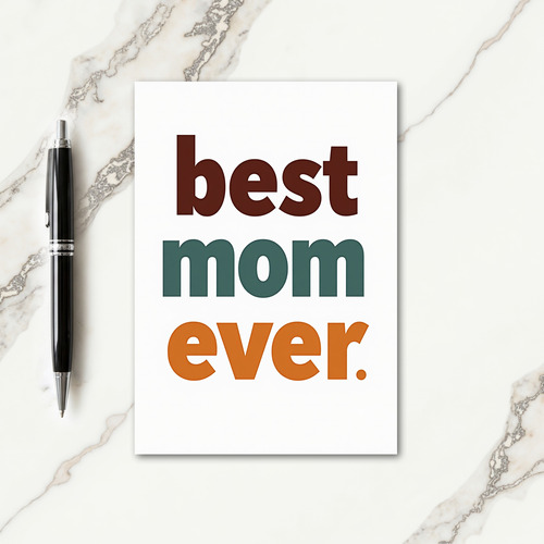 Best Mom Ever Color Stack Card
