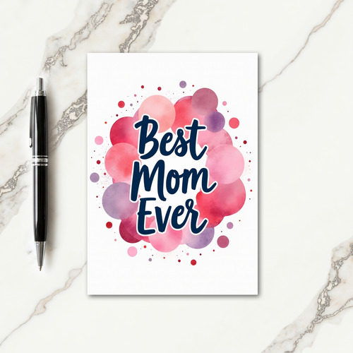 Best Mom Ever Floral Design Card