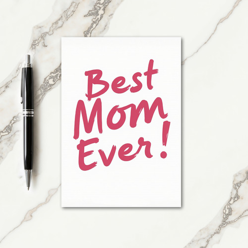 Best Mom Ever Painted Card