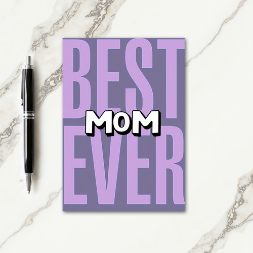 Best Mom Ever Simple Card