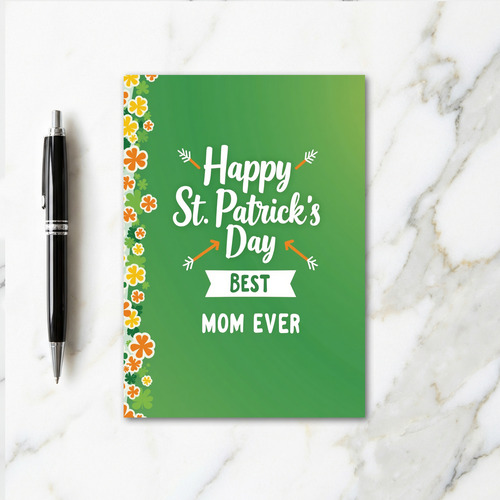 Best Mom Ever St Patricks Day Card
