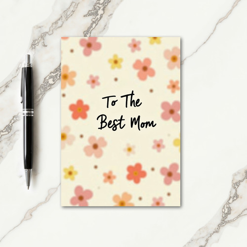 Best Mom Floral Background Card