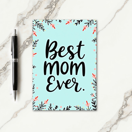 Best Mom Floral Border Card