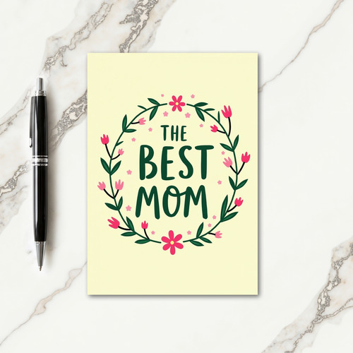 Best Mom Floral Wreath Card