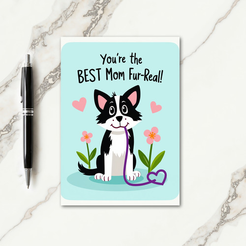 Best Mom Fur Real Cute Pet Card